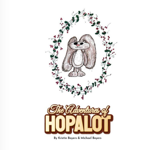 THE ADVENTURES OF HOPALOT