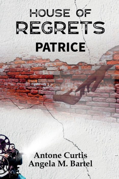 House of Regrets: Patrice: