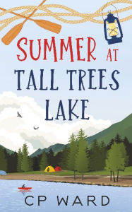 Summer at Tall Trees Lake