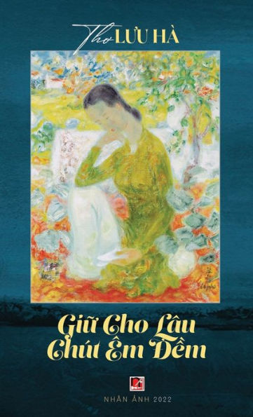 Gi? Cho Lâu Chút Êm D?m (hardcover)