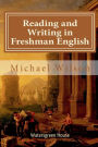 Reading and Writing in Freshman English