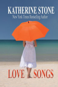 Title: Love Songs, Author: Katherine Stone