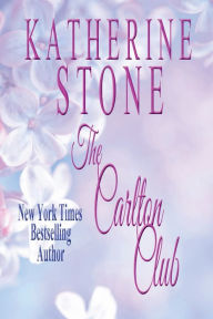 Title: The Carlton Club, Author: Katherine Stone