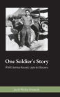 One Soldier's Story: WWII Service Record: Leyte & Okinawa