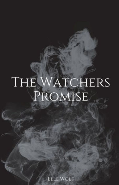 The Watchers Promise