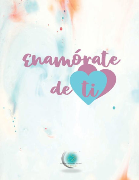 Diario de amor propio: Enamï¿½rate de ti