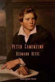 Title: Peter Camenzind, Author: Hermann Hesse