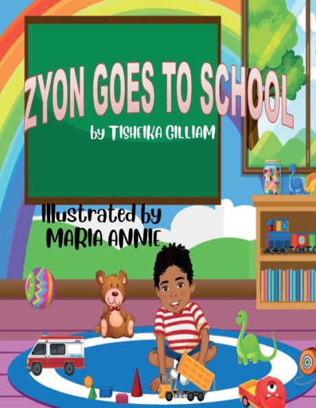 ZYON GOES TO SCHOOL