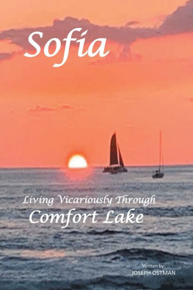 Sofia Living Vicariously Through Comfort Lake