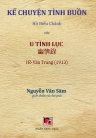 Title: K? Chuy?n Tï¿½nh Bu?n (hardcover), Author: Van Sam Nguyen