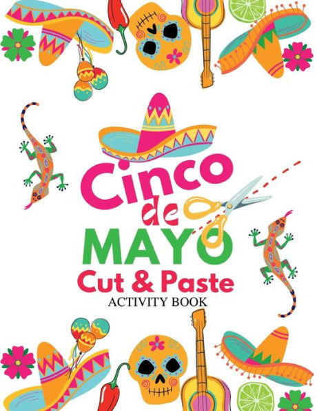 Cinco de Mayo Cut and Paste Activity Book