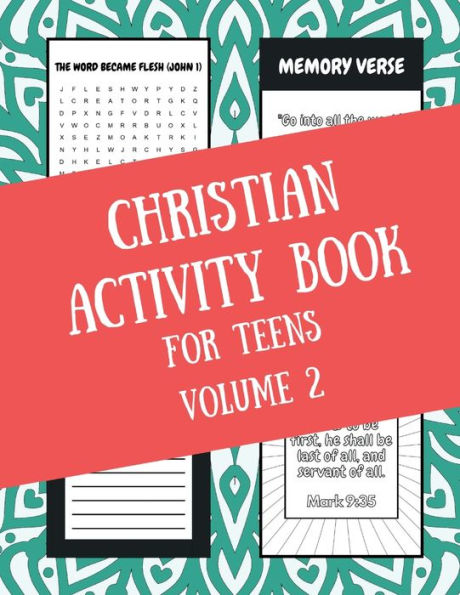 Christian Activity Book for Teens Volume 2: Word Search, Crossword Puzzles, and Coloring Pages for Teenagers