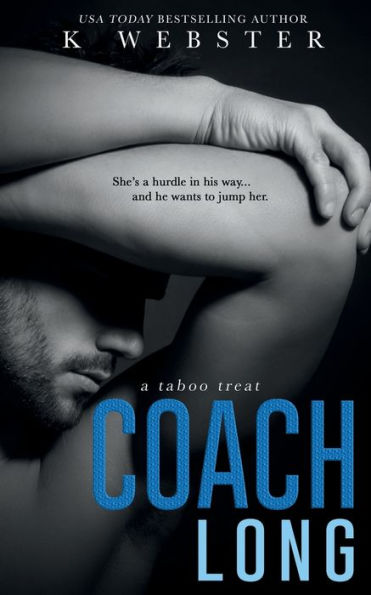 Coach Long: Taboo Treat