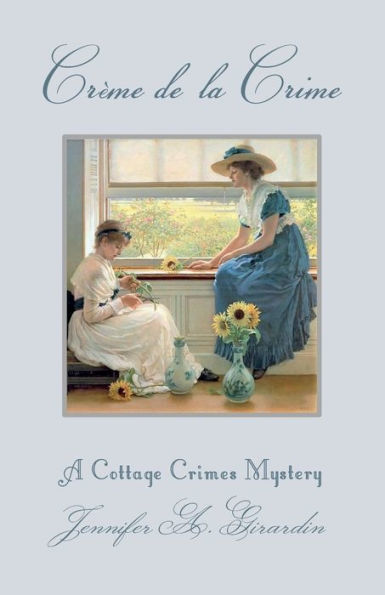 Creme de la Crime: A Moriston House Mystery