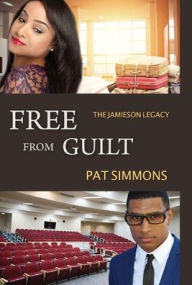 Title: Free From Guilt, Author: Pat Simmons