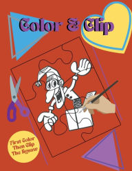 Title: Color & Clip: A Kids Jigsaw Coloring Book To Then Clip Out, Author: Sticky Lolly