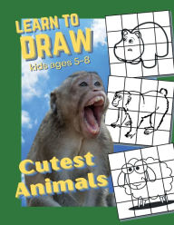 Title: Learn To Draw Cutest Animals: For Kids Ages 5-8 Teaching Grid Graph Copy Drawing The Cutest Animals, Author: Sticky Lolly