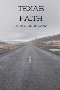 Title: Texas Faith, Author: Dhungana