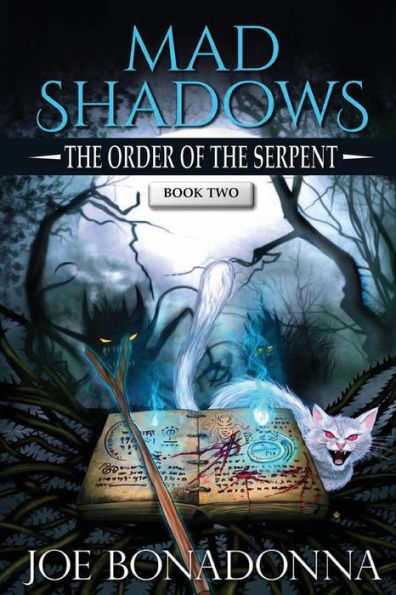 Mad Shadows - The Order of the Serpent (Book 2)