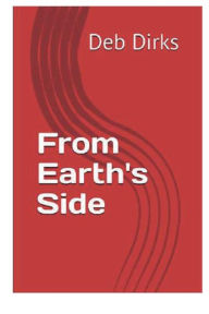 Ebook free pdf download From Earth's Side 9798765565186