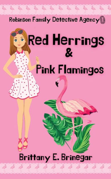 Red Herrings & Pink Flamingos: A Humorous Cozy Mystery