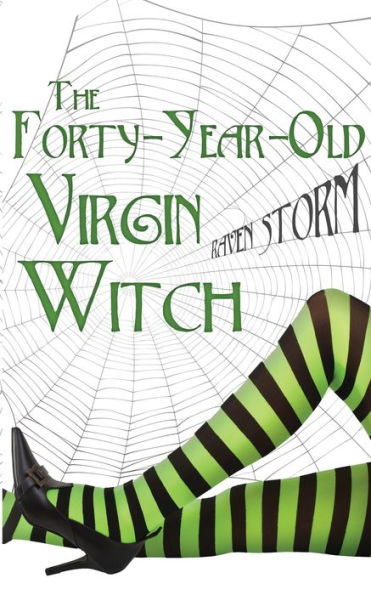 The 40-Year-Old Virgin Witch: Aggie's Boys Book 1