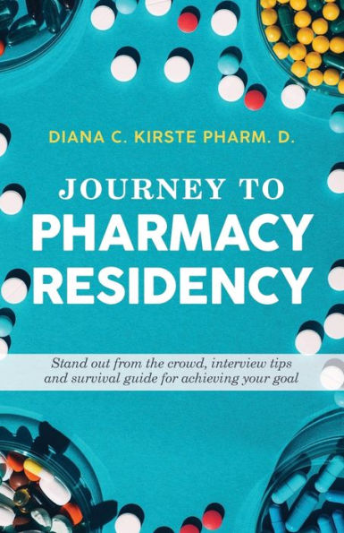 Journey to Pharmacy Residency