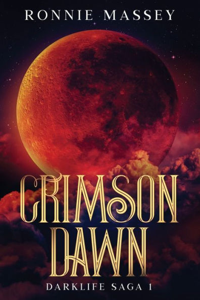 Crimson Dawn: Darklife Saga