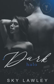 Title: Dark Halo, Author: Sky Lawley
