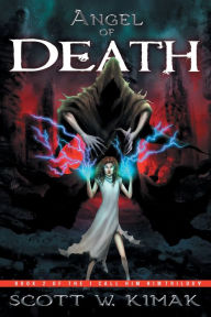 Title: Angel of Death, Author: Scott Kimak