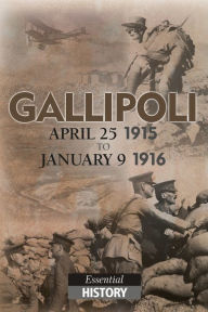 Title: Gallipoli: Essential History, Author: Adam Powley