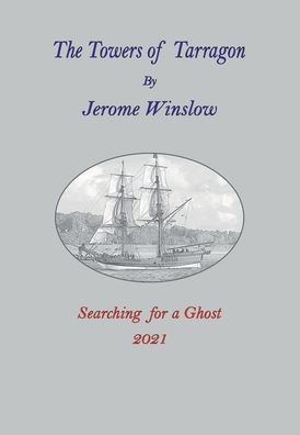 The Towers of Tarragon: Searching For a Ghost
