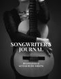 Songwriter's Journal for Guitar: Woman holding guitar Blank Guitar Tablature, Chord Charts & Lined Ruled Composition Notebook
