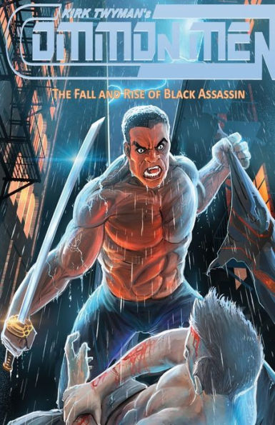 Common Men: The Fall and Rise of Black Assassin: