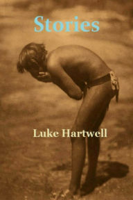 Title: Stories, Author: Luke Hartwell