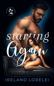 Title: Starting Again, Author: Ireland Lorelei