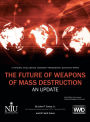 The Future of Weapons of Mass Destruction: An Update: