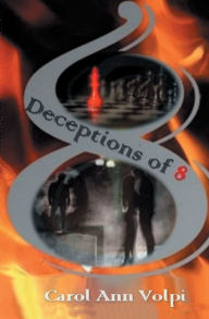 Title: Deceptions of 8, Author: Carol Ann Volpi