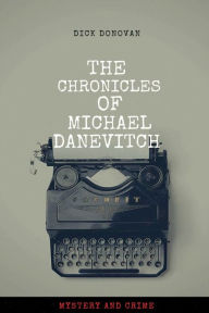 Title: The chronicles of Michael Danevitch, Author: Dick Donovan