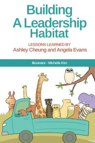 Textbooks download online Building a Leadership Habitat: Lessons Learned: 9798765570425 ePub in English