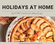 Title: Raymond Silsdorf Family Recipes: Holidays at Home, Author: Barbara Irias