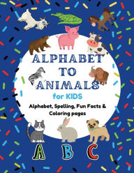 Title: Alphabet To Animals, Author: Lauri Jowers