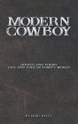 Modern Cowboy: Quotes and Poems: Life and Love in Today's World: