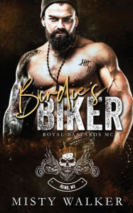 Title: Birdie's Biker, Author: Misty Walker