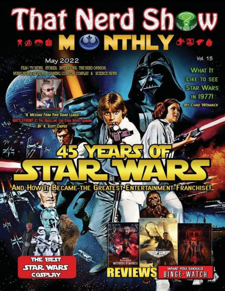 THAT NERD SHOW MONTHLY: 45 Years of Star Wars (May 2022):