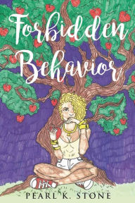 Title: Forbidden Behavior, Author: Pearl Stone