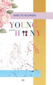 Free ebooks in spanish download Young and horny (English literature) 9798765573921 by Ahelys Blondel