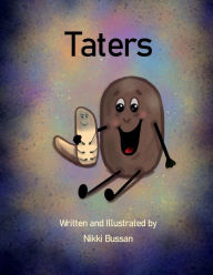 Free downloadable ebooks for mobile Taters DJVU PDB ePub 9798765574553 by Nikki Bussan English version