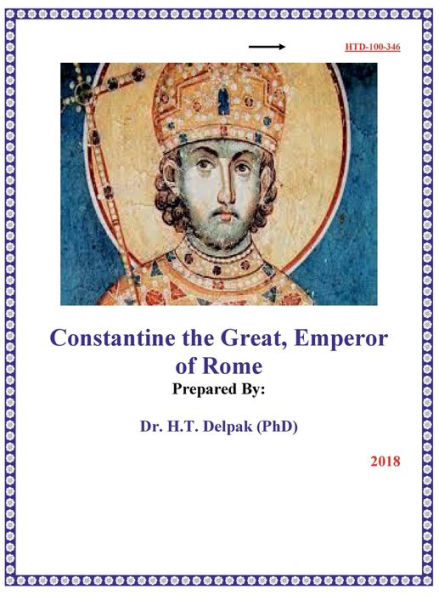 Constantine the Great, Emperor of Rome