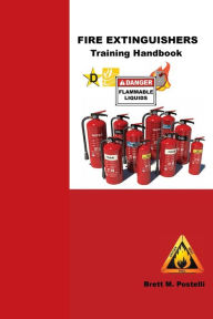 Title: Fire Extinguishers, Author: Brett Postelli